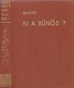 BLASKÓ MÁRIA - Ki a bűnös? [antikvár]