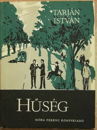 Tarján István - Hűség [antikvár]