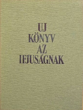 Altay Margit - Új könyv az ifjúságnak [antikvár]