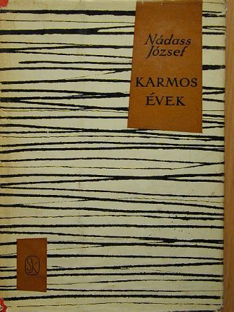 Nádass József - Karmos évek [antikvár]
