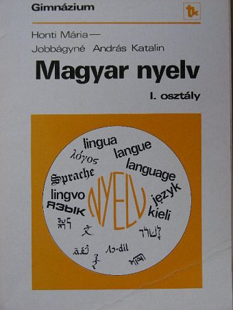 Honti Mária - Magyar nyelv I. [antikvár]