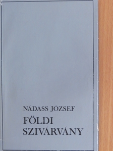 Nádass József - Földi szivárvány [antikvár]