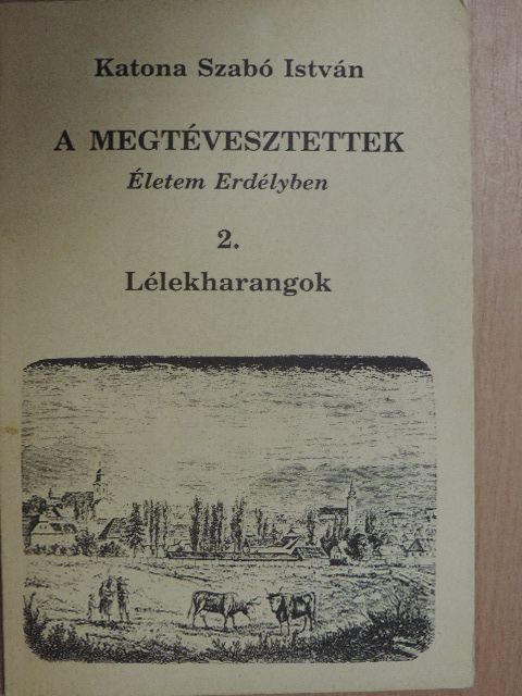 Katona Szabó István - A megtévesztettek 2. [antikvár]