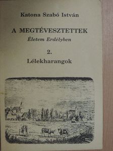 Katona Szabó István - A megtévesztettek 2. [antikvár]
