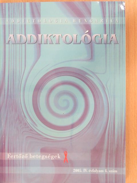 Csernus Eszter - Addiktológia 2005/4. [antikvár]