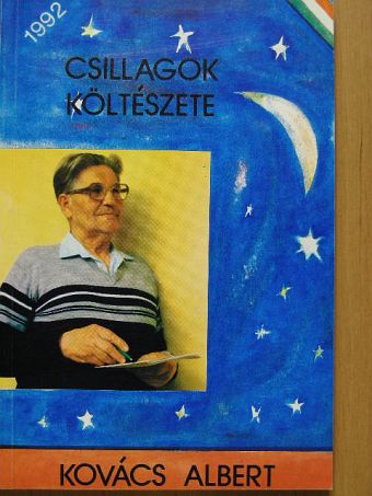Kovács Albert - Csillagok költészete [antikvár]