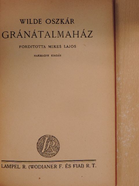 Wilde Oszkár - Gránátalmaház [antikvár]
