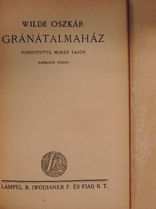 Wilde Oszkár - Gránátalmaház [antikvár]