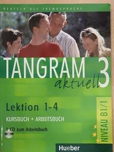 Anja Schümann - Tangram aktuell 3 - Kursbuch + Arbeitsbuch - CD-vel [antikvár]