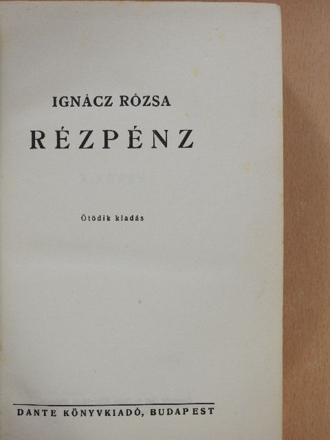 Ignácz Rózsa - Rézpénz I-II. [antikvár]