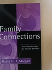 David H. J. Morgan - Family Connections [antikvár]