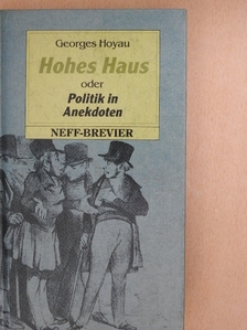 Georges Hoyau - Hohes Haus [antikvár]