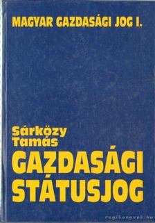 Sárközy Tamás - Gazdasági státusjog [antikvár]