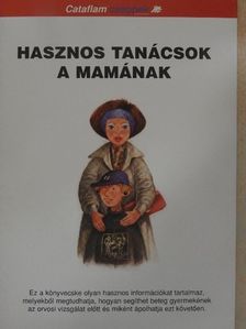 Hasznos tanácsok a mamának [antikvár]