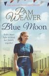 Pam Weaver - Blue Moon [antikvár]