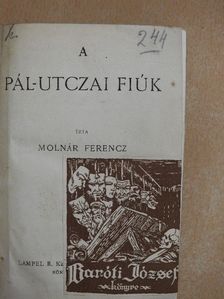 Ambrus Zoltán - A Pál-utczai fiúk/Ma, tegnap, tegnapelőtt/Szinész-históriák/Kevélyek és lealázottak/Egy falusi hamlet/Fanni hagyományai [antikvár]