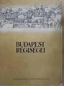 B. Thomas Edit - Budapest régiségei XVI. [antikvár]