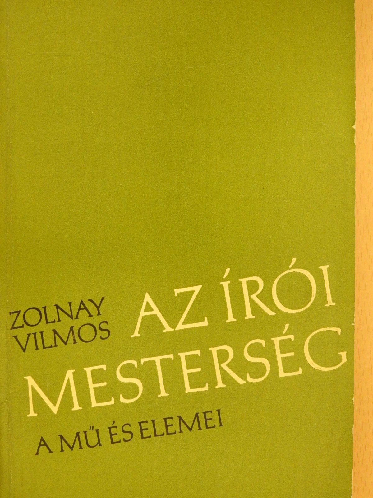 Zolnay Vilmos - Az írói mesterség (dedikált példány) [antikvár]