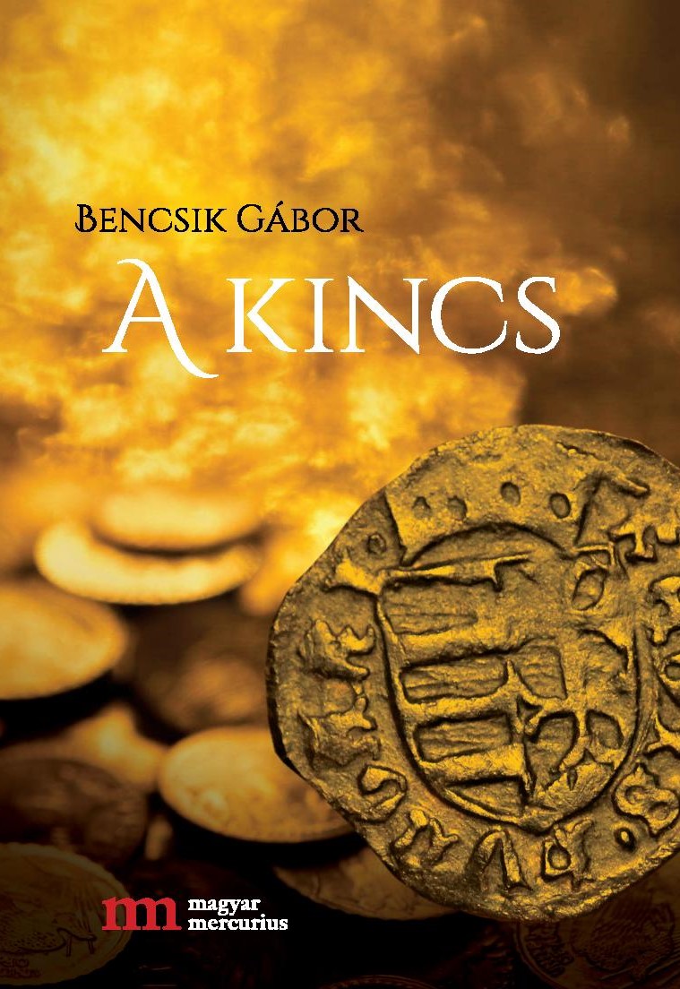 Bencsik Gábor - A kincs