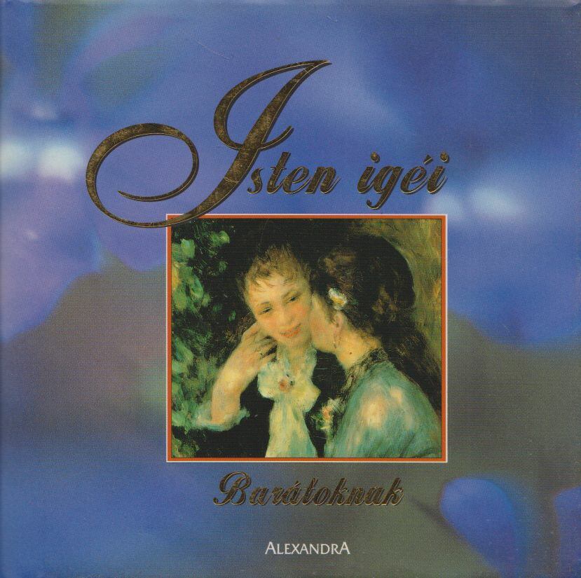 Balázs Éva (szerk.) - Isten igéi [antikvár]