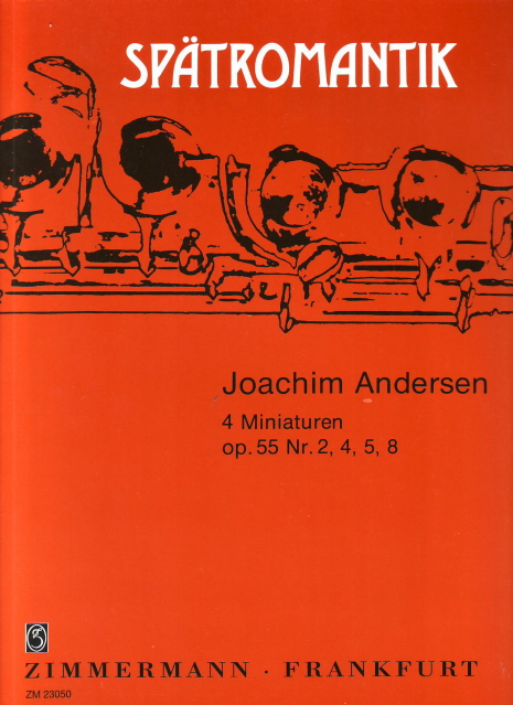 ANDERSEN, JOACHIM - 4 MINIATUREN OP.55 NR.2,4,5,8 FÜR FLÖTE UND KLAVIER