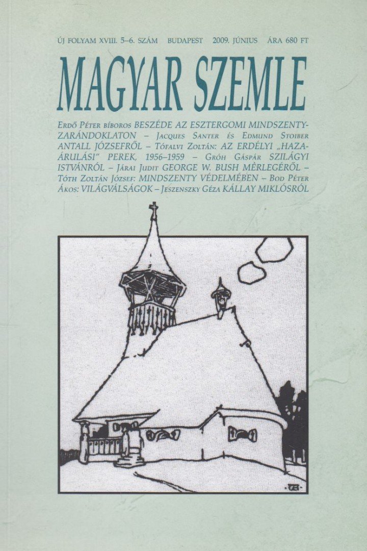Kodolányi Gyula - Magyar Szemle 2009. június [antikvár]