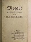 Lichtenberg Emil - Mozart élete és művei [antikvár]