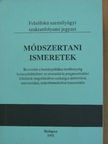 Flórea György - Módszertani ismeretek [antikvár]
