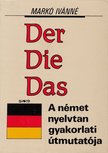 MARKÓ IVÁNNÉ - Der... Die... Das... [antikvár]