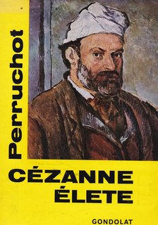 HENRI PERRUCHOT - Cézanne élete [antikvár]
