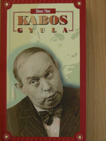 Bános Tibor - Kabos Gyula [antikvár]