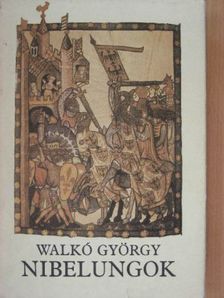 Walkó György - Nibelungok [antikvár]