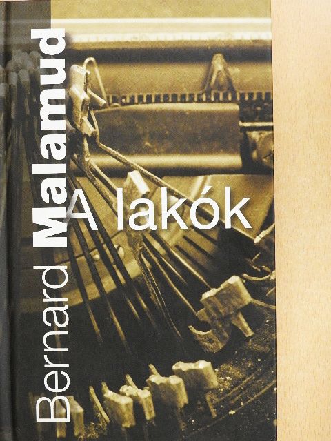 Bernard Malamud - A lakók [antikvár]
