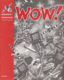 Rob Nolasco - Wow! 1 - Workbook [antikvár]