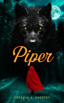 Baróthy Borbála - Piper [eKönyv: epub, mobi]
