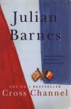 Julian Barnes - Cross Channel [antikvár]