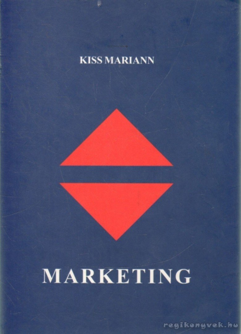Kiss Mariann - Marketing [antikvár]