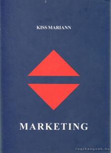 Kiss Mariann - Marketing [antikvár]