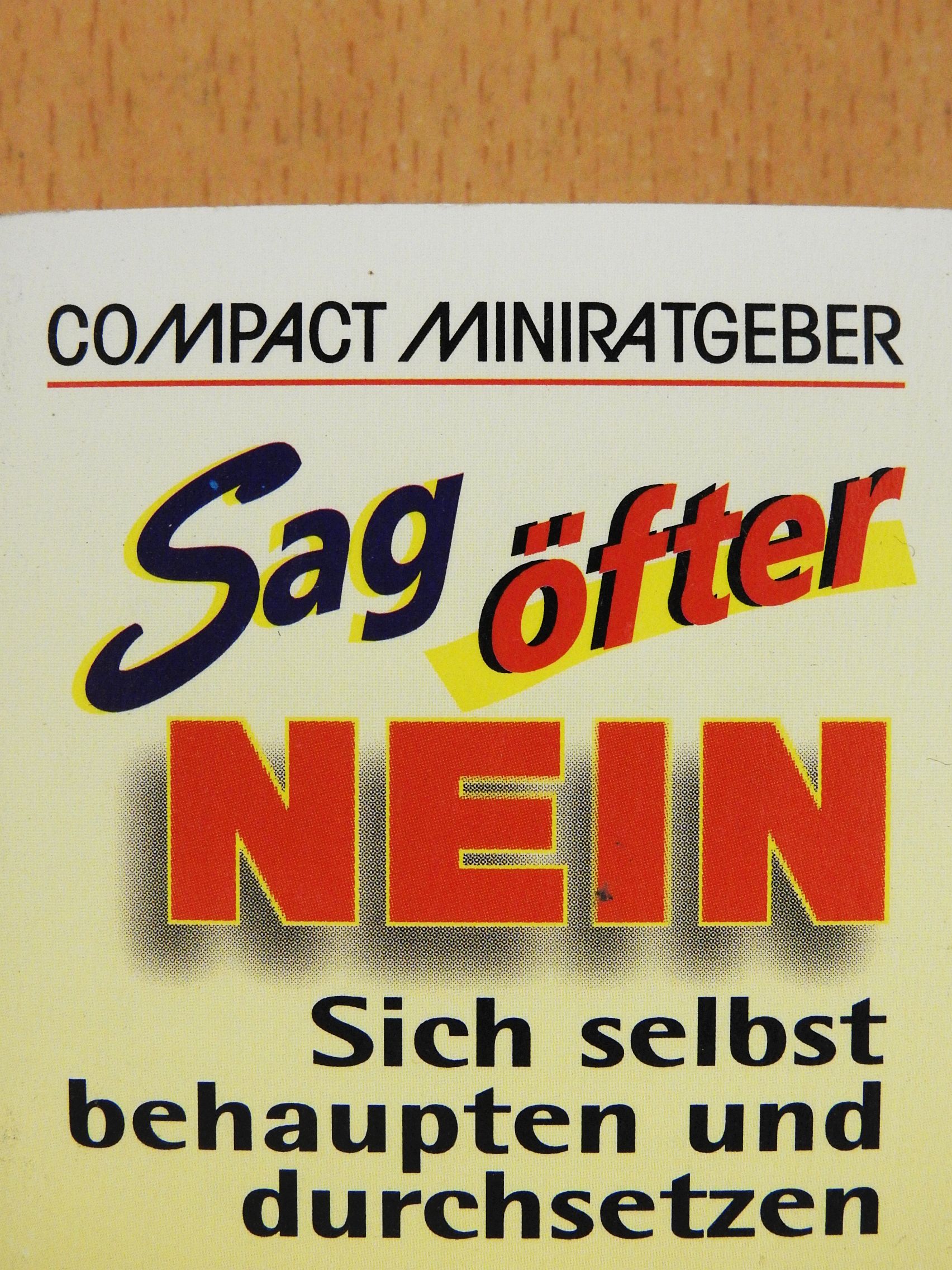 Andreas Schneethaler - Sag öfter nein (minikönyv) [antikvár]