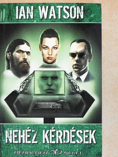 Ian Watson - Nehéz kérdések [antikvár]