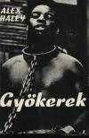 HALEY, ALEX - Gyökerek [antikvár]