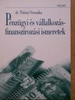 Dr. Tétényi Veronika - Pénzügyi és vállalkozásfinanszírozási ismeretek [antikvár]