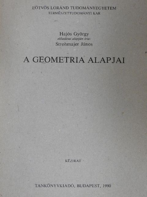 Hajós György - A geometria alapjai [antikvár]