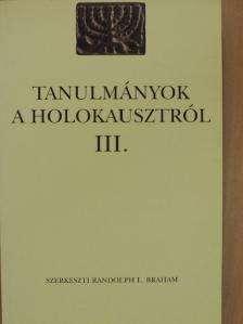 Balog Iván - Tanulmányok a holokausztról III. [antikvár]