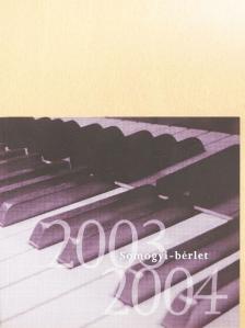 Katona Márta - Somogyi-bérlet 2003-2004 [antikvár]