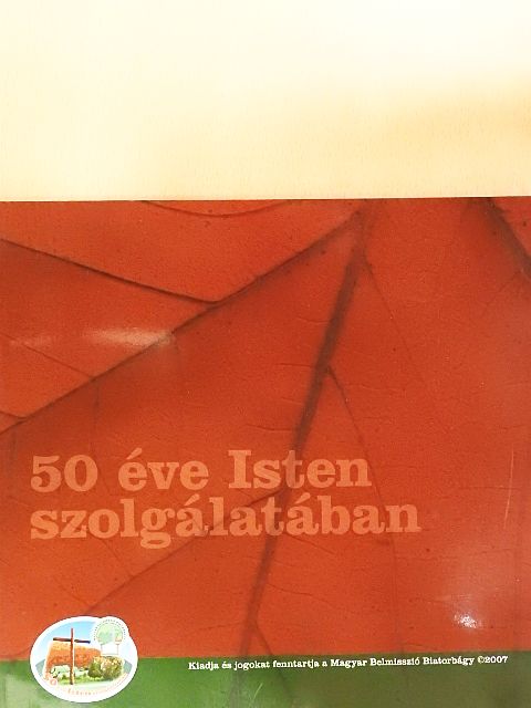 Cselényi László - 50 éve Isten szolgálatában [antikvár]