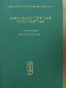 Dr. Apor Péter - Alkalmazott élettan és kórélettan [antikvár]