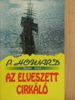 P. Howard - Az elveszett cirkáló [antikvár]