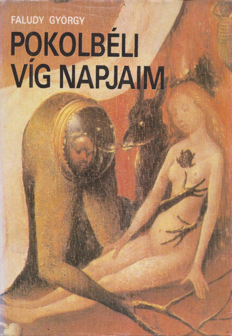 Faludy György - Pokolbéli víg napjaim [antikvár]