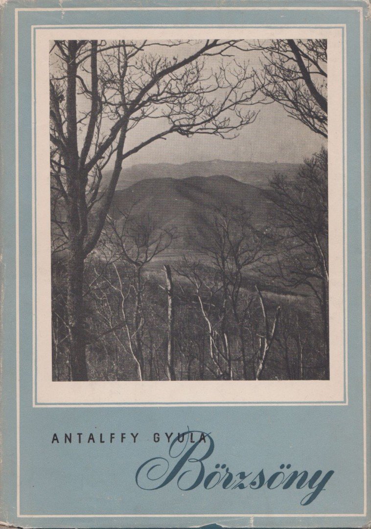 ANTALFFY GYULA - Börzsöny [antikvár]